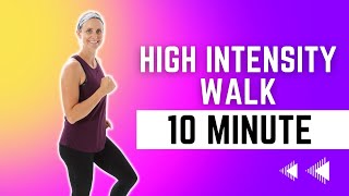 10 Minute High Intensity Walking Workout