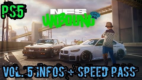 Need for Speed Unbound - Volume 5 Update / Ps5 4K Lets Play - Speed Pass + DLC Info