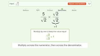 Simplify sqrt(25/2) - Square Root of a Fraction | Tiger Algebra Solver
