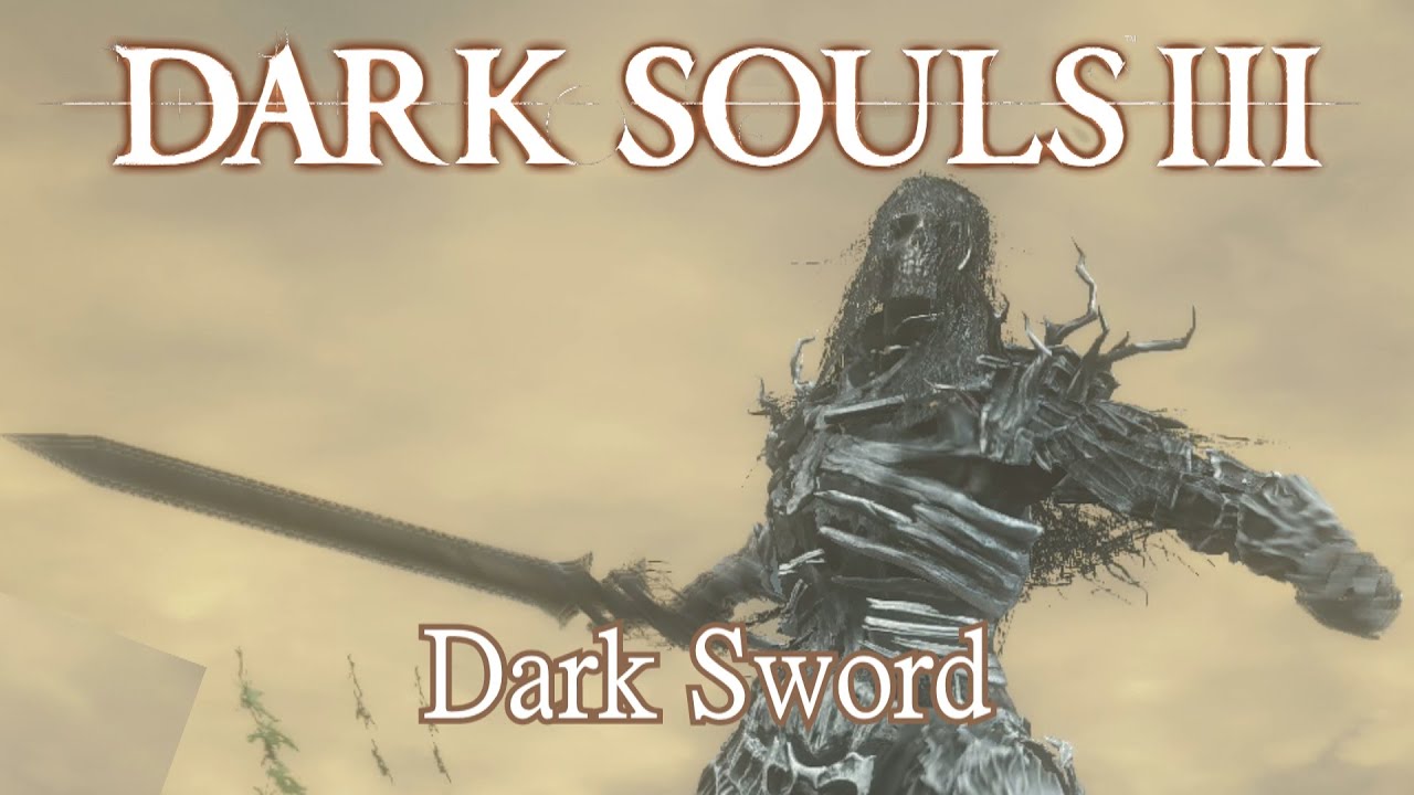 Dark Sword Moveset (Dark Souls 3) 