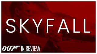 Skyfall  - Every James Bond Movie Reviewed & Ranked