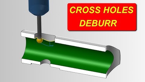 Mastercam Trick: Deburrr undercut & cross holes using contour toolpath