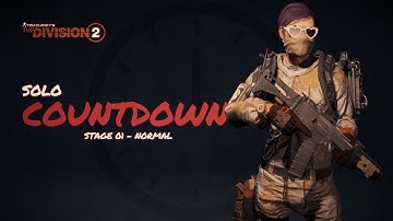 The Division 2 | Countdown Solo | Stage 01 - Normal
