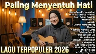 Download lagu LAGU POP ENAK BUAT SANTAI -VIRAL TIKTOK 2026- POP INDONESIA TERBARU2026