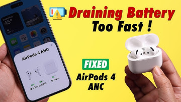 AirPods 4 ANC Battery Draining Too Fast!