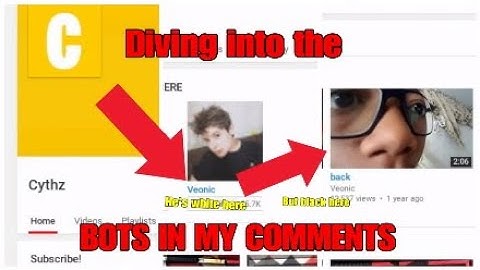 Bots In My Comments (Cythz, Sinny, Veonic)