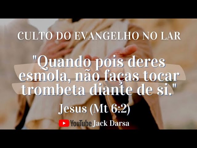 Quando pois deres esmola, não faças tocar trombeta diante de ti. Jesus (Mt  6:2) 