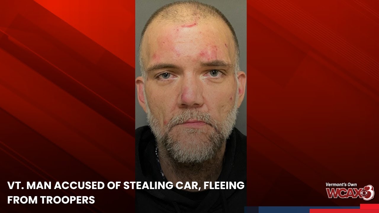 Vt. man accused of stealing car, fleeing from troopers - YouTube