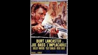 Joe Bass Limplacabile Burt Lancaster - Colonna Sonora