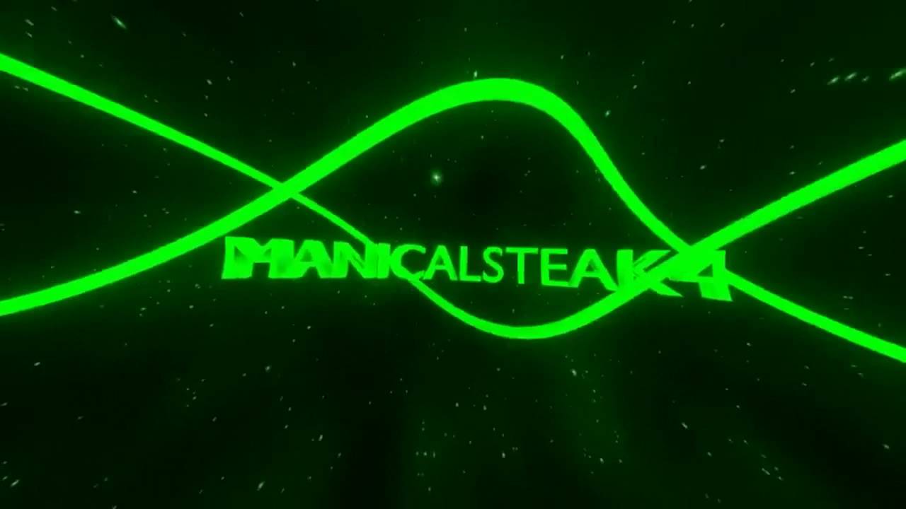 Manicalsteak4's Intro (Read Description)