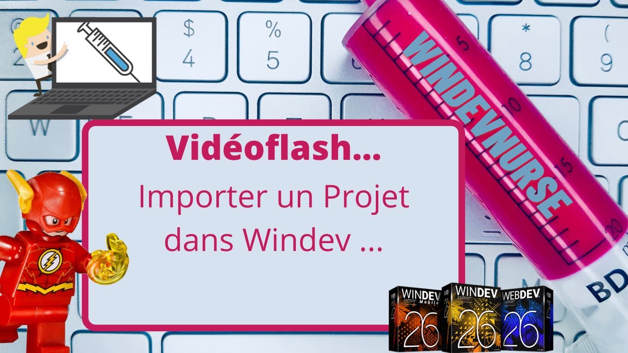 055.Importons un projet Windev...c'est pas si compliqué!