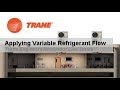 Trane Engineers Newsletter Live: Applying Variable Refrigerant Flow