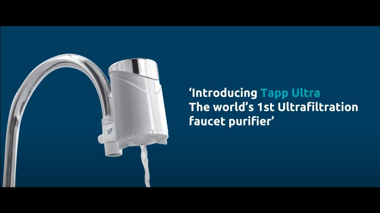 Tapp Ultra Worlds 1st Ultrafiltration Faucet Technology DIY Water