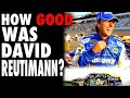 How GOOD Was David Reutimann?