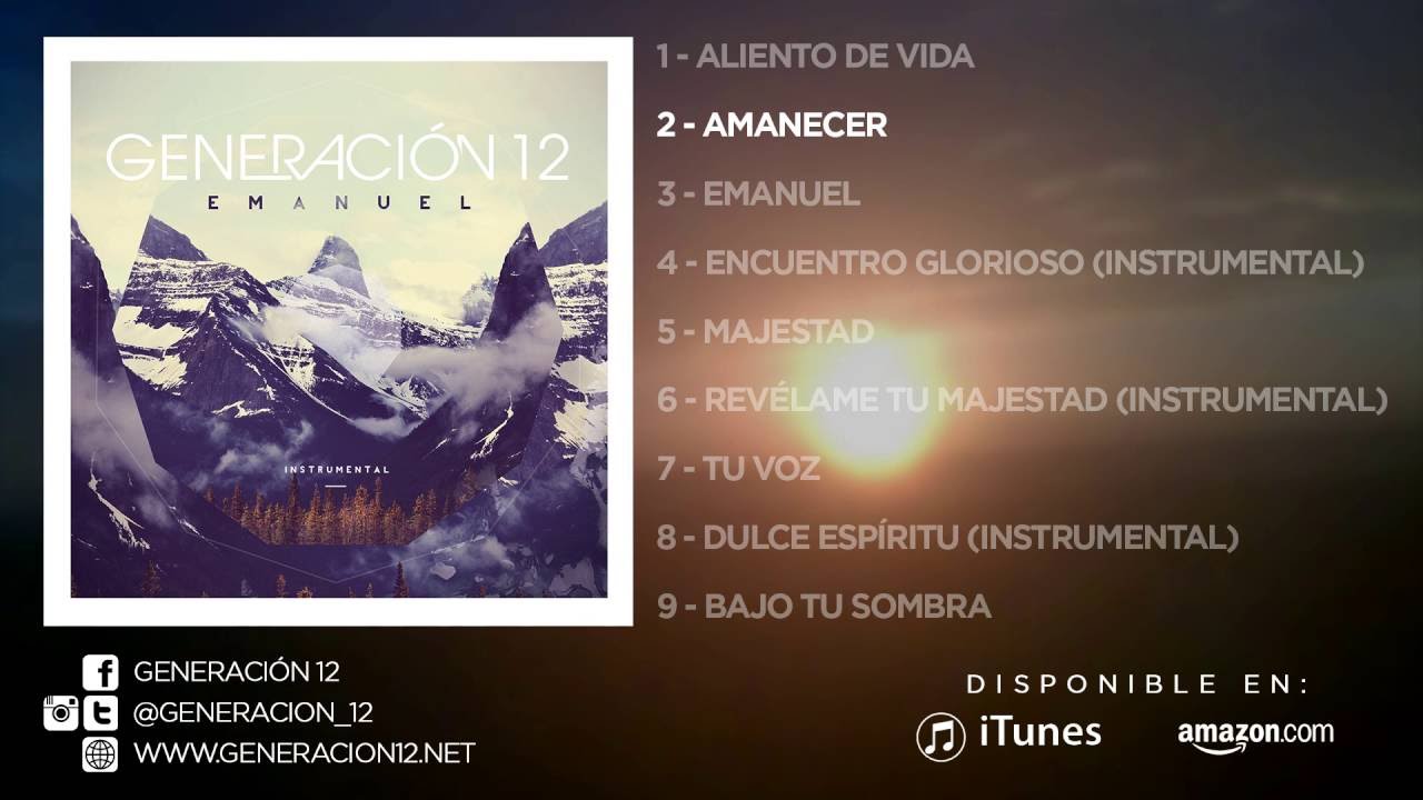 Watch Generación 12 - Amanecer on YouTube Watch Generación 12 - Amanecer on YouTube
