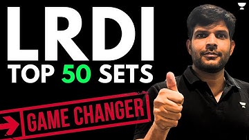 CAT 2024 LRDI: Game Changer Top 50 Sets with Ravi Kumar