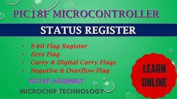 Status Register in PIC microcontroller | Flag Register in  PIC18F