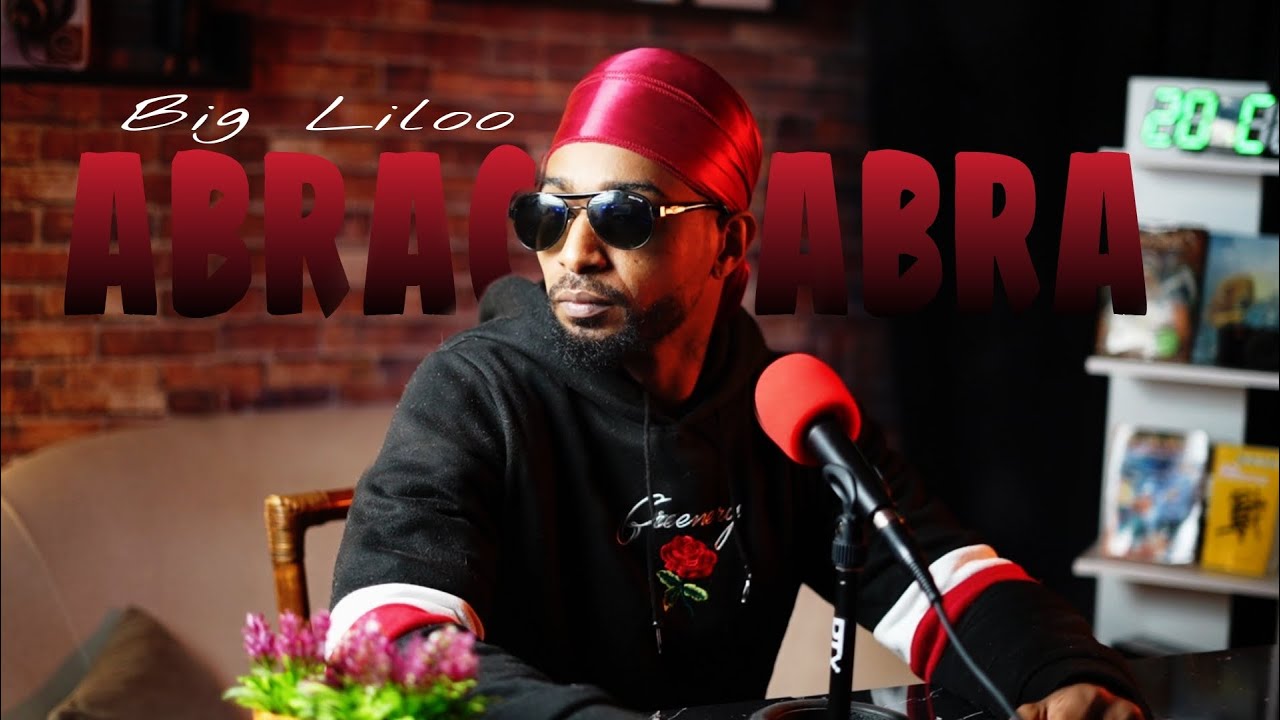 Big Liloo - ABRACADABRA ( Official Music Video )