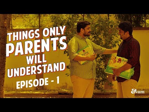 Things only parents will understand - Episode 1