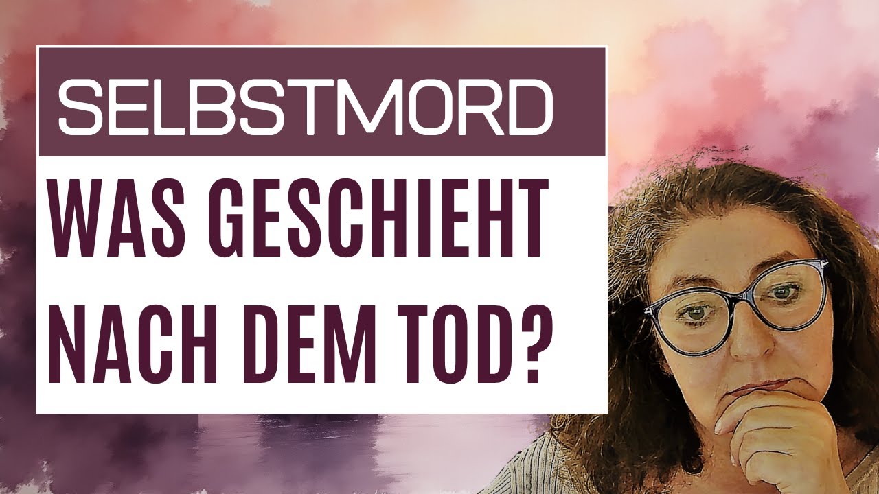 Suizid- wie ist das nachtodlich?