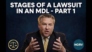 What Are the Stages of a Lawsuit in an MDL? Part 1 (Explained for Clients)