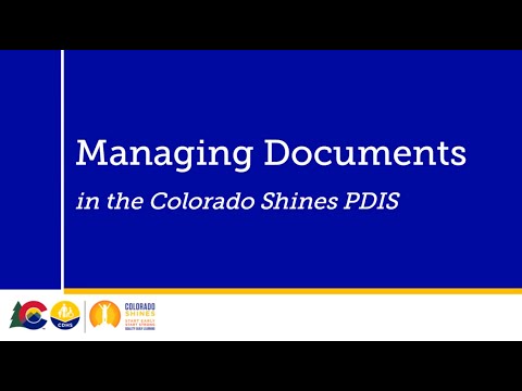 Managing Documents in the New Colorado Shines PDIS