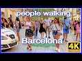 【4K】WALK BARCELONA Spain PEOPLE walking SLOW TV travel vlog