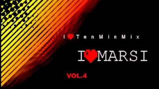 I Love TenMinMix Vol.4 By DJ Marsi - DUTCH MIX 2010 - 15.05.2010