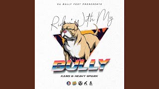 Ridin' With My Bully (feat. HEAVY-GPARK)