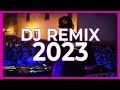 DJ REMIX SONG 2023 - Mashups &amp; Remixes of Popular Songs 2023 | DJ Remix Club Music Songs Mix 2023 🥳