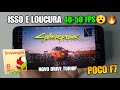 CYBERPUNK 2077 PEGANDO 40-50 FPS LISO! NO POCO F7 WINLATOR 2.9 ANDROID