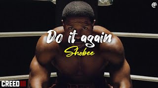Shobee - DO IT AGAIN (Lyrics video)