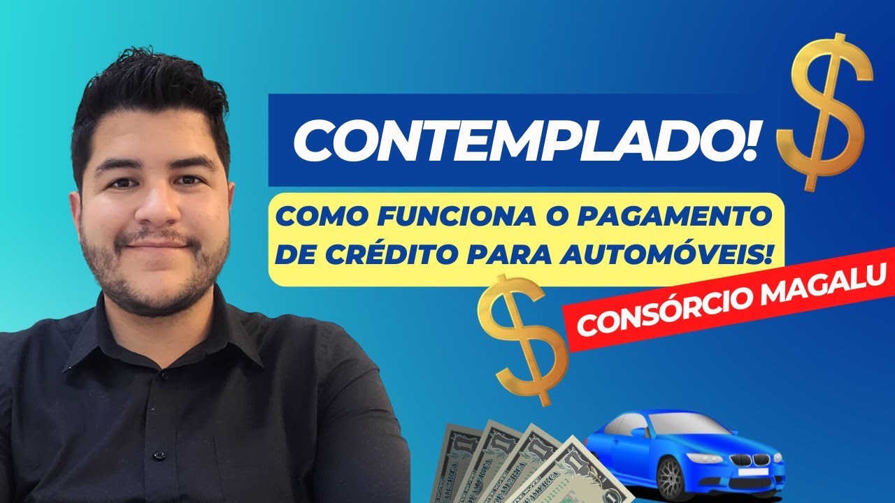COMO FUNCIONA O PAGAMENTO DO CONSÓRCIO AUTO MAGALU? - YouTube