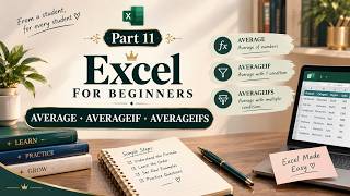 Full Excel for Beginners | AVERAGE, AVERAGEIF & AVERAGEIFS Explained Simply | Part 11 Update