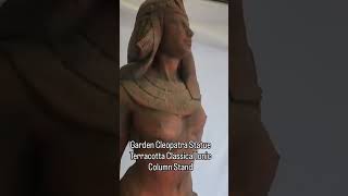 Garden Cleopatra Statue Terracotta Classical Ionic Column Stand #terracotta #cleopatra