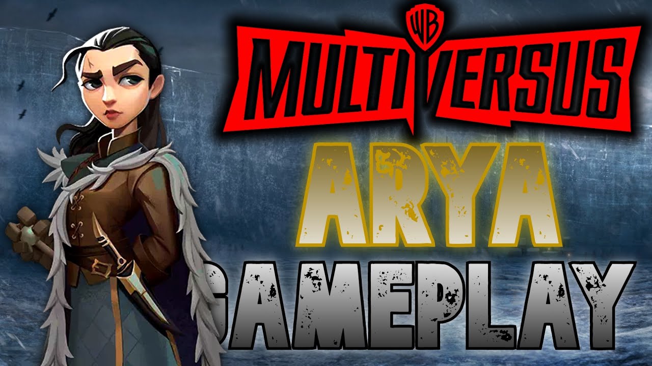 Arya Stark Gameplay (MultiVersus)