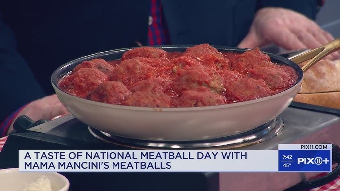 A Taste Of Mama Mancini S Meatballs On National Meatball Day