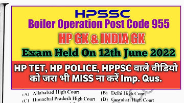 HPSSC HP GK, INDIA GK, HISTORY Boiler Operation Post Code 955 Important Qus. for HPTET, HP POLICE