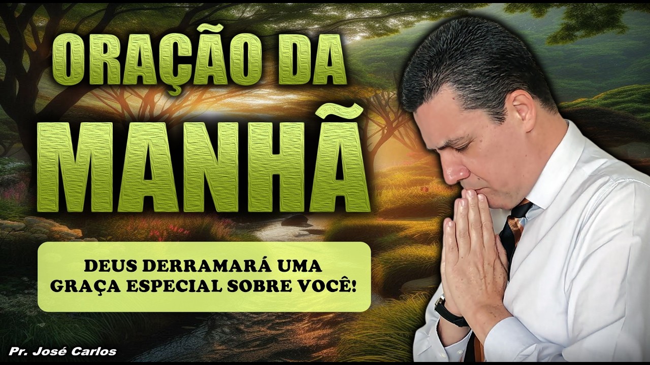 🔴 Oração do dia 25 de Junho com o pastor José Carlos - para ABRIR caminhos que estão FECHADOS