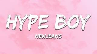 NewJeans - Hype Boy (Lyrics)