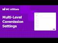 Multi Level Commission in WC Affiliate | Is This the Best Way to Scale Your Earnings?