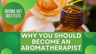 Is Aromatherapy Certification For You? Take our Online Aromatherapy Course!
