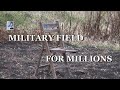 MILITARY FIELD FOR MILLIONS