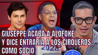 GIUSEPPE ACABA A ALOFOKE Y ENTRARÍA A CIRQUEROS COMO SOCIO DE ALI Y LA PITONISA