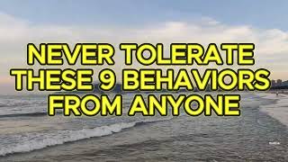 NEVER TOLERATE THESE 9 BEHAVIORS FROM ANYONE 🧠😧#psychology #toxicfamily #boundaries #mentalhealth