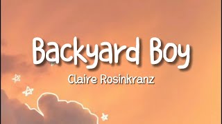 Claire Rosinkranz - Backyard Boy (Lyrics) Resimi