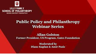 Public Policy and Philanthropy Webinar Series featuring Allan Golston