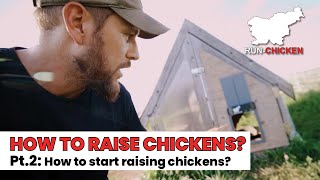 How to start raising chickens? | Run-Chicken Tutorial Pt. 2 with Jake from White House on the Hill