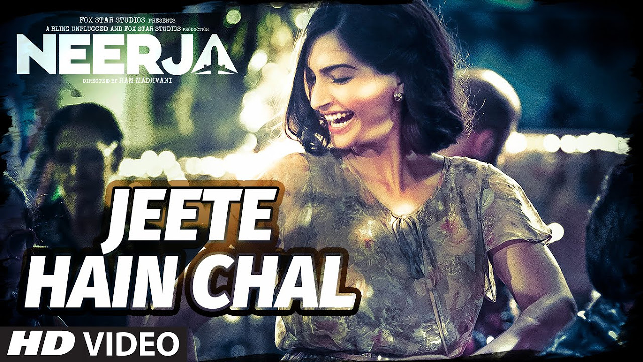 Jeete Hain Chal Video Song  Neerja  Sonam Kapoor Prasoon Joshi  T Series
