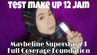 [Review] TEST KETAHANAN 12 JAM MAYBELINE SUPERSTAY 24hr FULL COVERAGE FOUNDATION - || Ocha Riska #16 screenshot 5